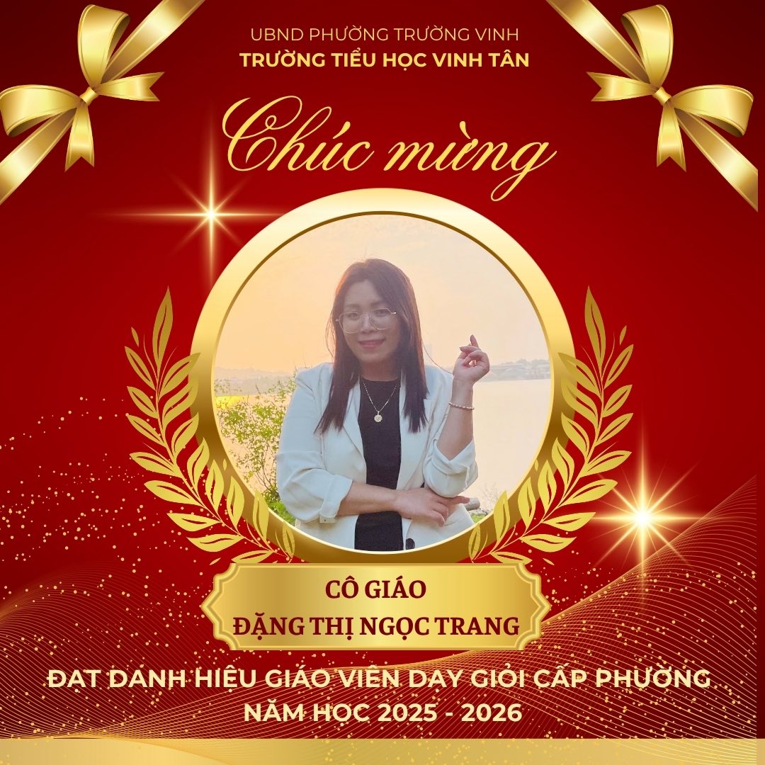 VINH DANH GIÁO VIÊN DẠY GIỎI CẤP PHƯỜNG